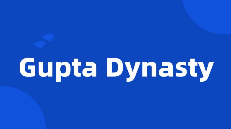 Gupta Dynasty