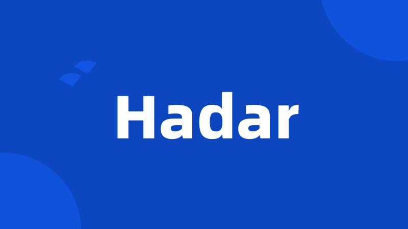 Hadar