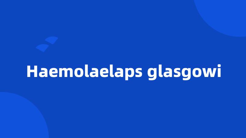 Haemolaelaps glasgowi