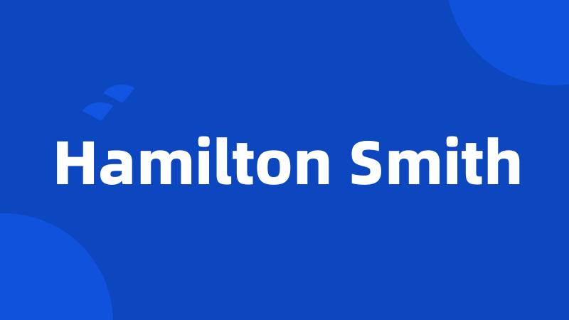 Hamilton Smith