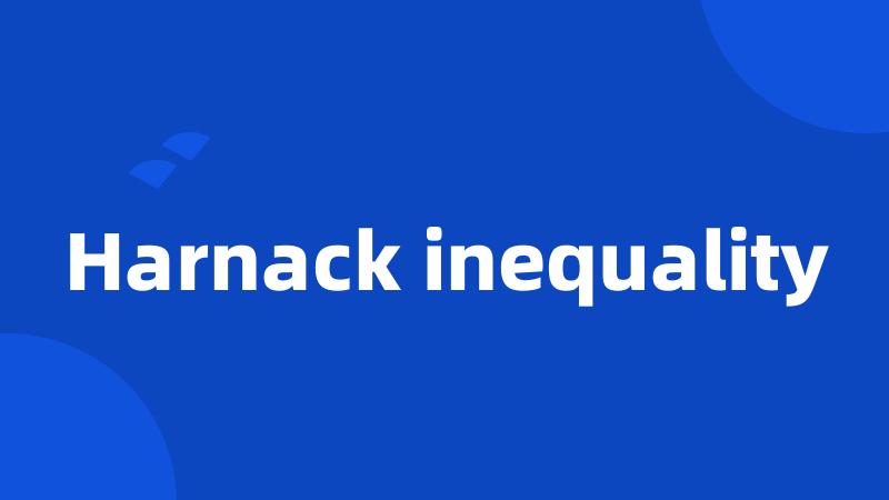 Harnack inequality