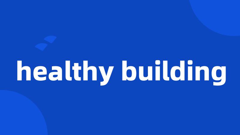 healthy building