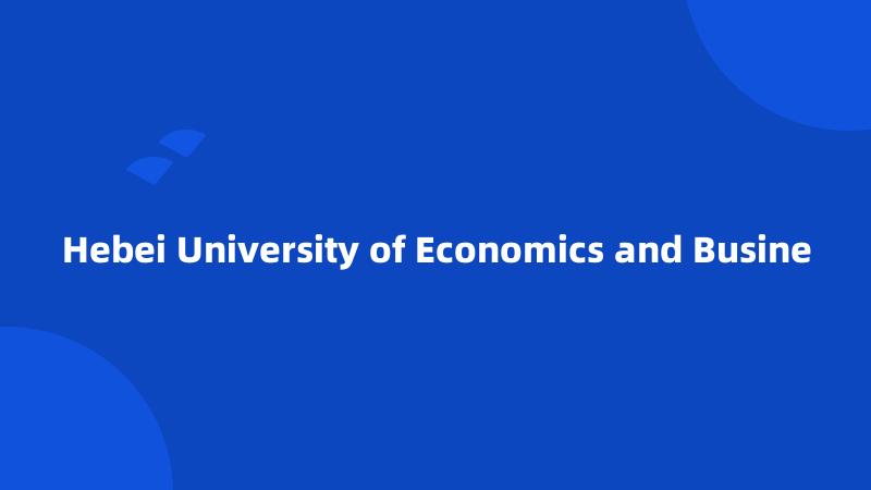 Hebei University of Economics and Busine