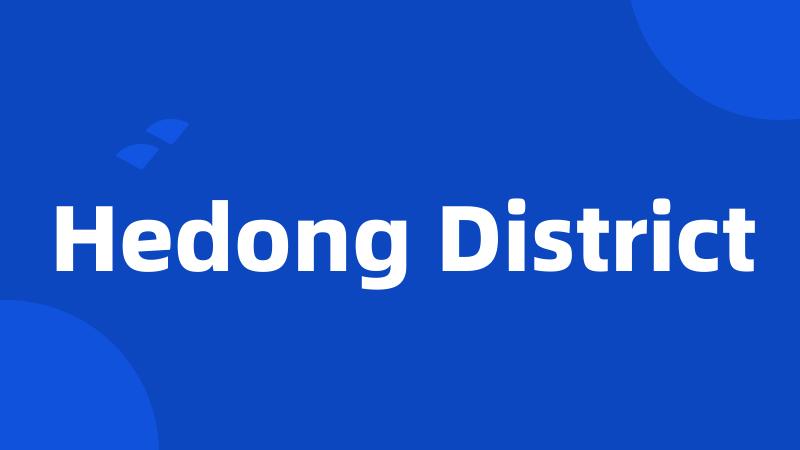 Hedong District