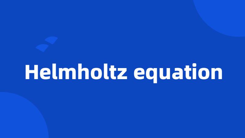 Helmholtz equation