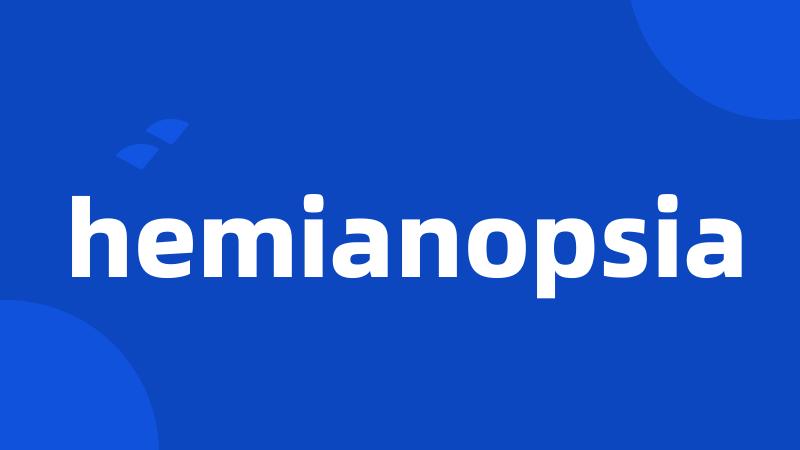 hemianopsia