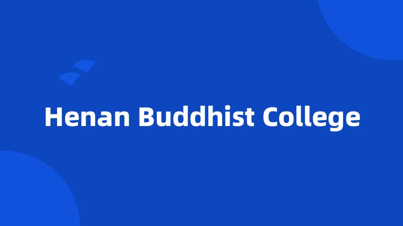 Henan Buddhist College