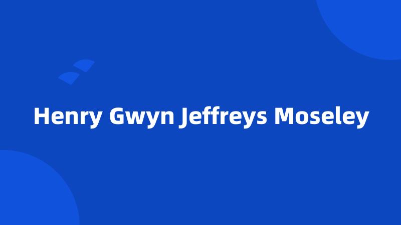 Henry Gwyn Jeffreys Moseley