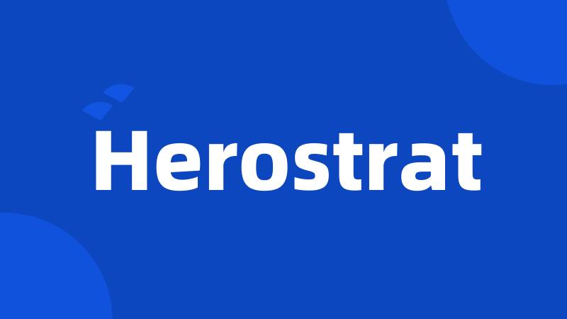 Herostrat