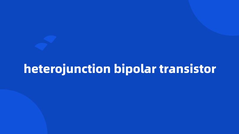 heterojunction bipolar transistor