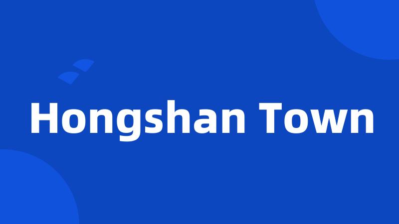 Hongshan Town