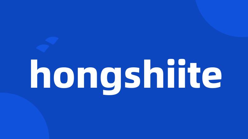 hongshiite