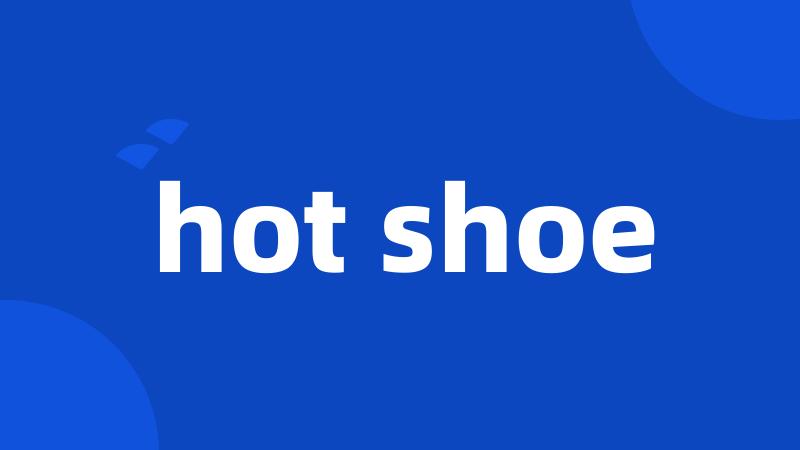 hot shoe