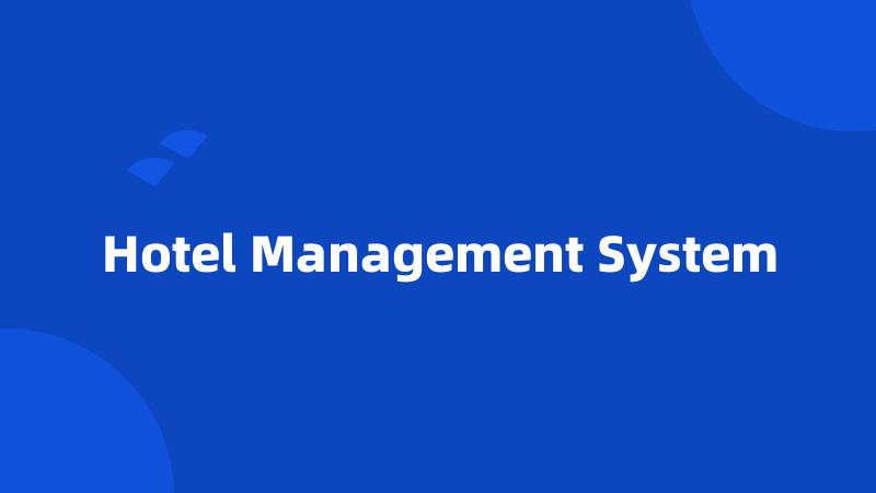 Hotel Management System