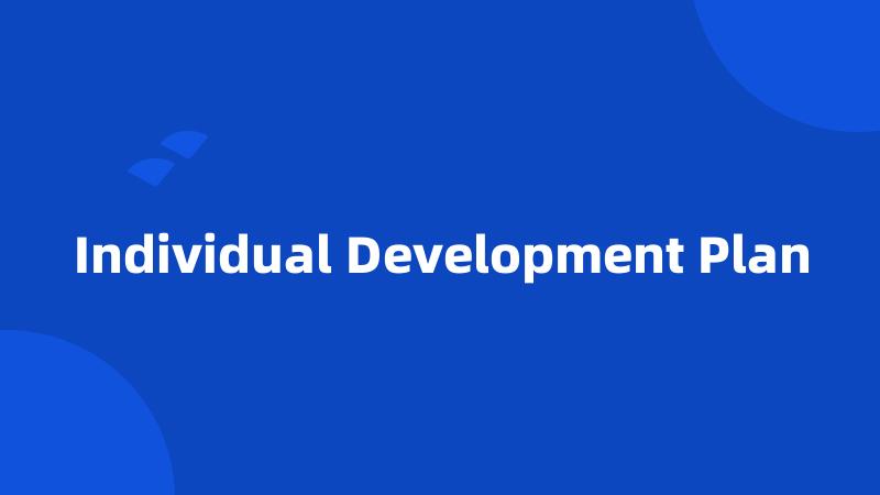 Individual Development Plan