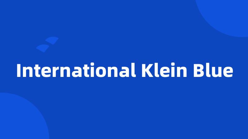 International Klein Blue