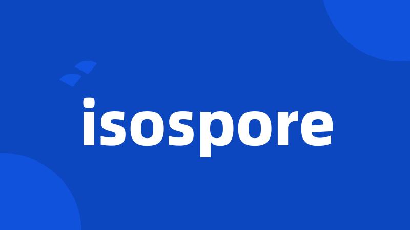 isospore