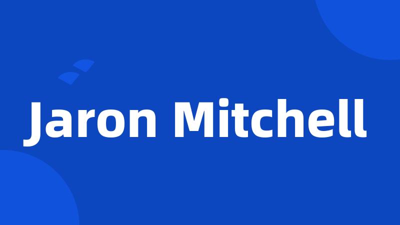 Jaron Mitchell