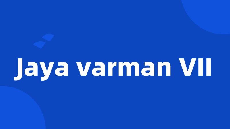 Jaya varman VII