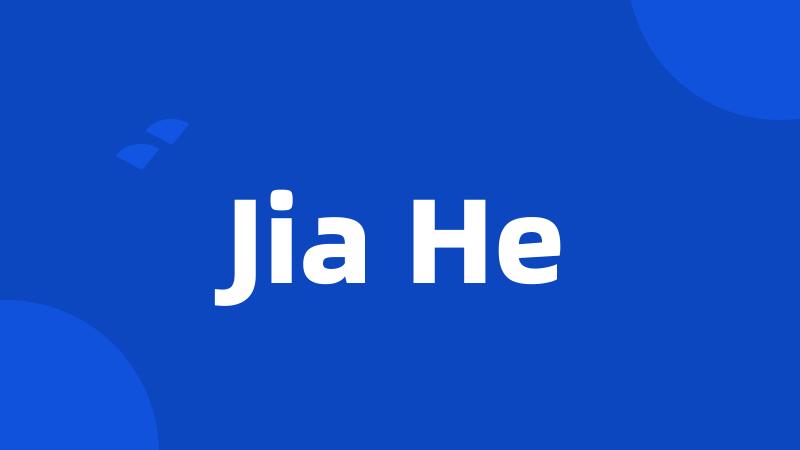 Jia He