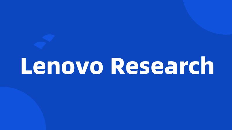 Lenovo Research