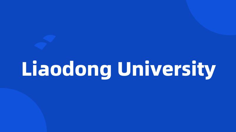 Liaodong University