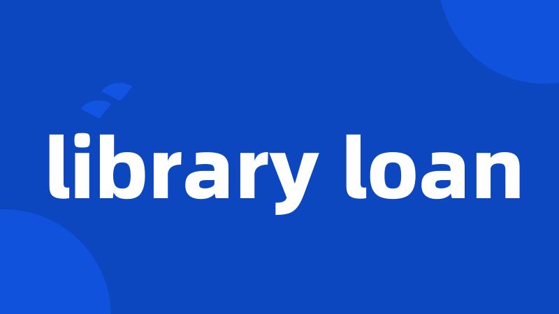 library loan