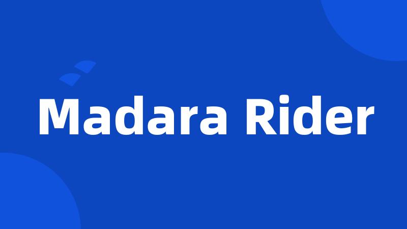 Madara Rider