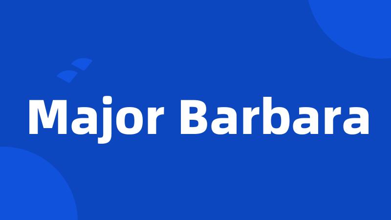 Major Barbara