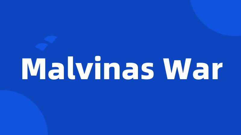 Malvinas War