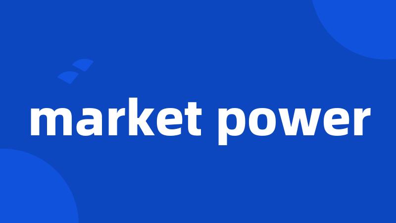 market power