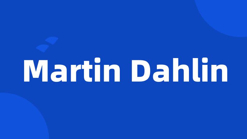 Martin Dahlin