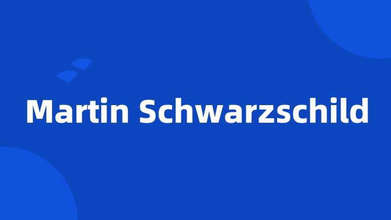 Martin Schwarzschild