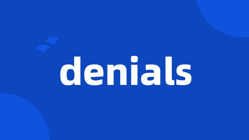 denials