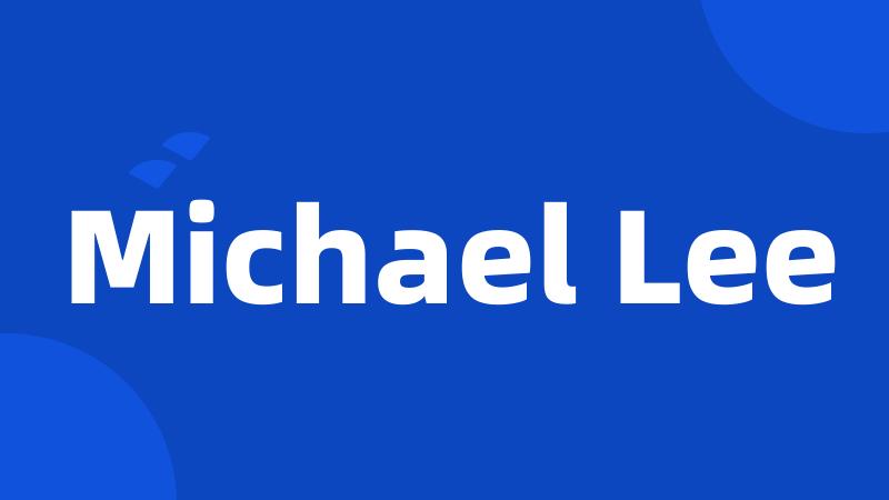 Michael Lee