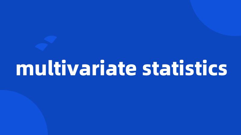 multivariate statistics