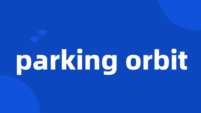 parking orbit