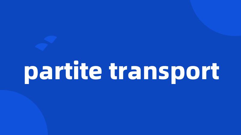 partite transport