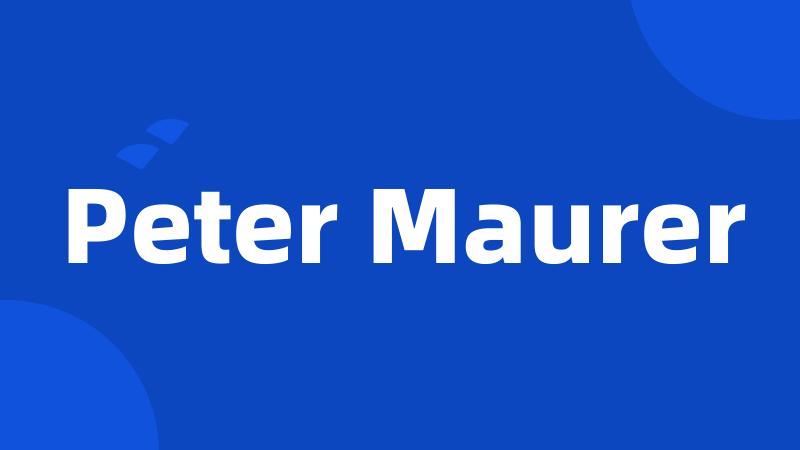 Peter Maurer