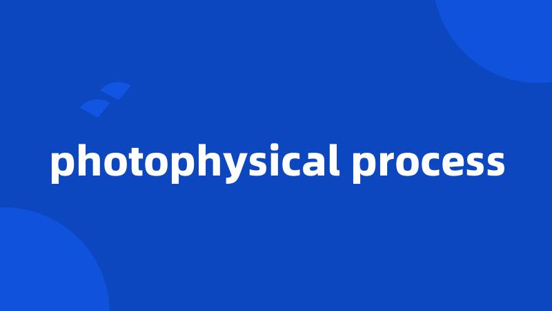 photophysical process