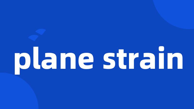 plane strain