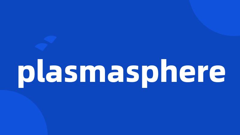 plasmasphere