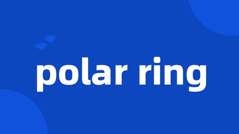 polar ring