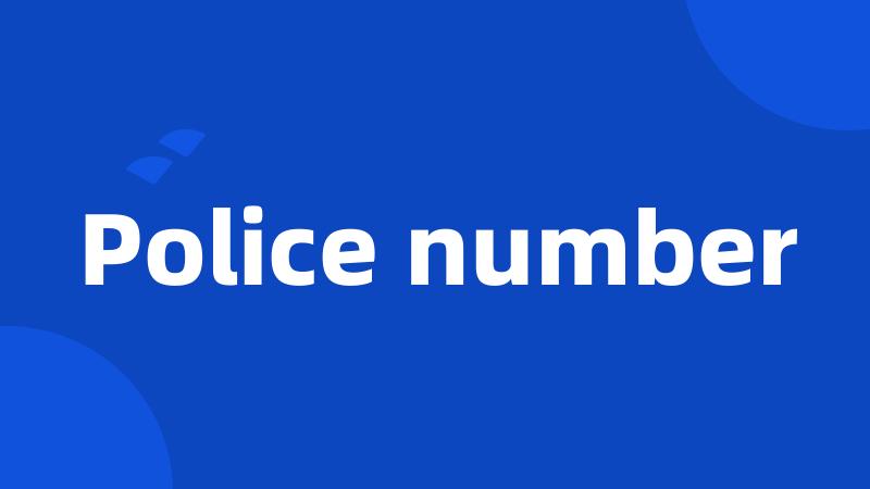 Police number