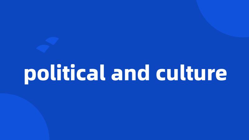 political and culture