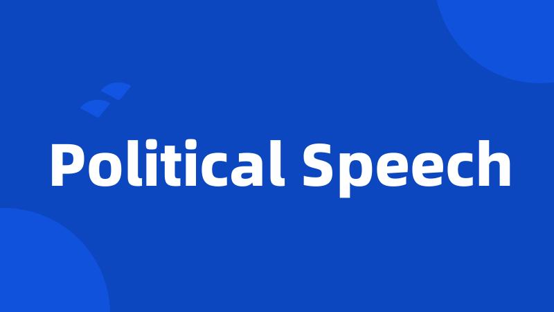 Political Speech