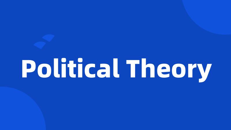 Political Theory