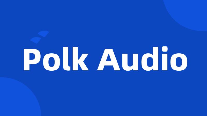 Polk Audio