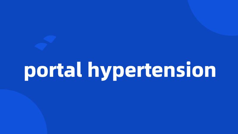 portal hypertension