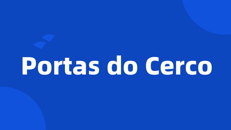 Portas do Cerco